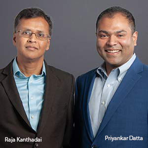 Priyankar Datta, Principal and Founder; Raja Kanthadai, Vice President, Run Smart™ Managed Services, Value Creed