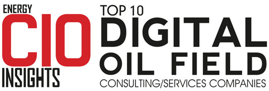 Top 10 Digital Oil Field Consulting/Services Companies - 2019
